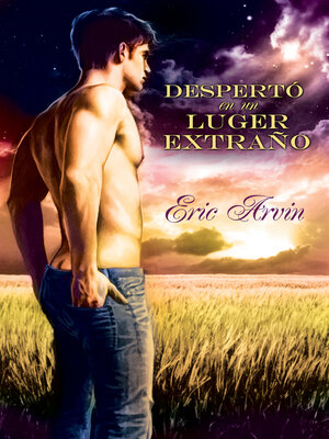 Despertó en un lugar extraño - ebook